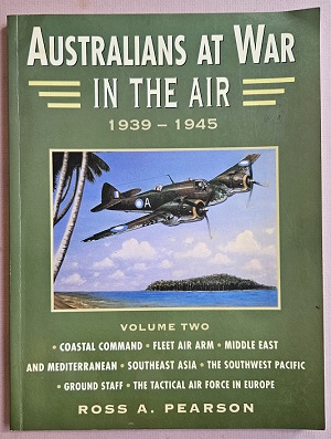 Australians at War in the Air 1939 – 1945 Volume Two – Welcome to