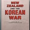 New Zealand and the Korean War: Volume II - Combat Operations (1st Edition)