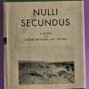 Nulli Secundus - A History of the Second Battalion, AIF (1st Edition)