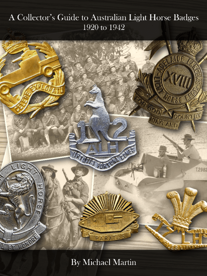 A Collector’s Guide to Australian Light Horse Badges – 1920 to 1942 (E-Book)