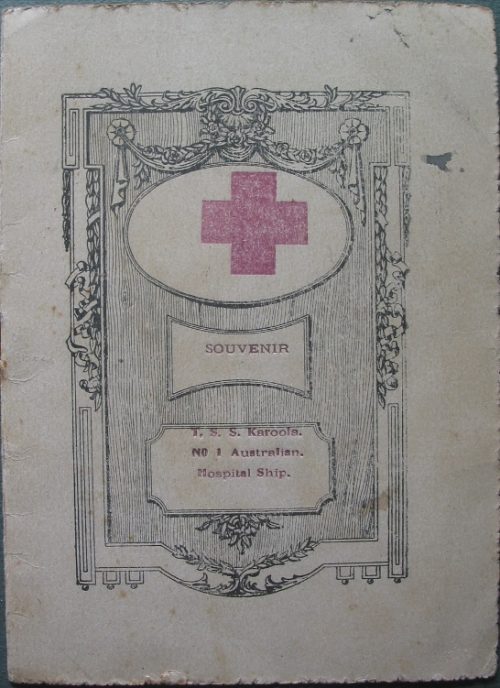 Souvenir - T.S.S. Karoola - No 1 Australian Hospital Ship