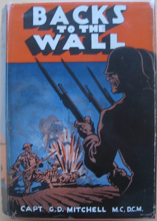 Backs to the Wall - A Larrikin on the Western Front (1st Edition)