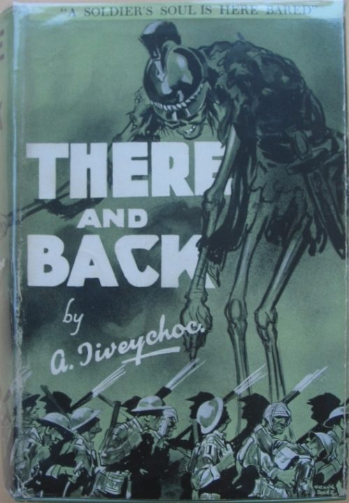 There and Back - The Story of an Australian Soldier 1915 - 1935