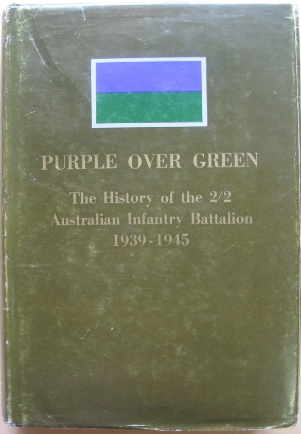 Purple over Green History of the 2/2nd Australian