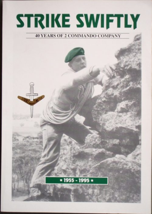 Strike Swiftly - 40 Years of 2 Commando Company