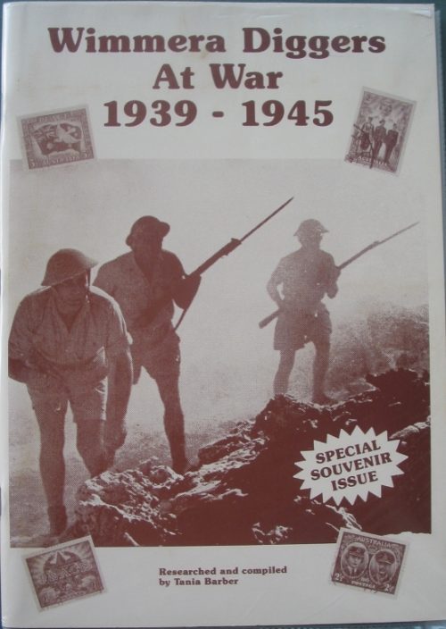 Wimmera Diggers at War 1939 - 1945
