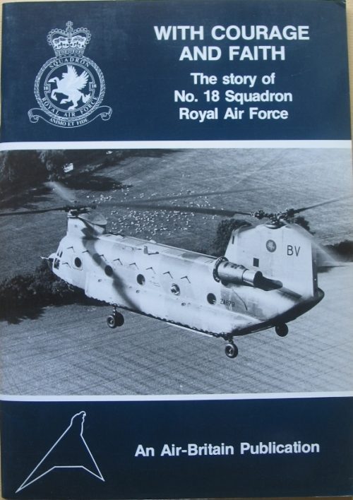 With Courage and Faith - The Story of No.18 Squadron, Royal Air Force