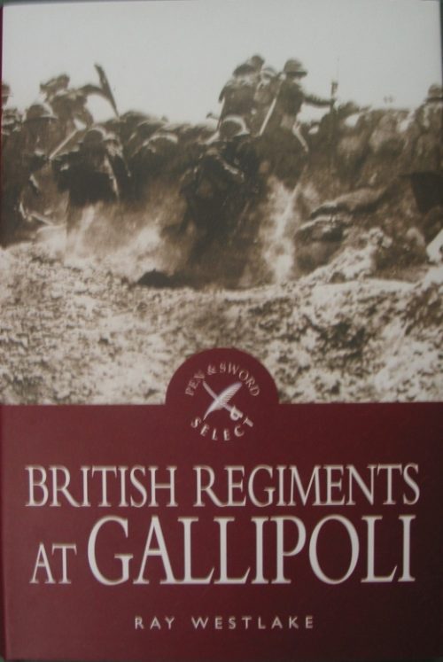 British Regiments at Gallipoli (2nd Edition)