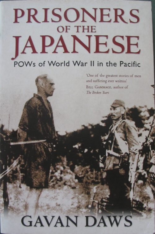 Prisoners of the Japanese - POWs of World War II in the Pacific