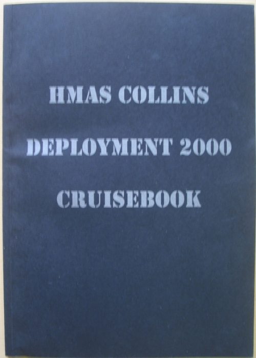 HMAS Collins - Deployment 2000 - Cruisebook