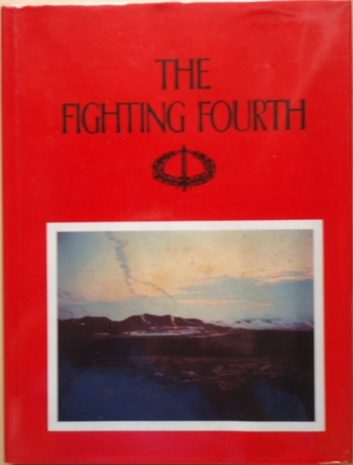 The Fighting Fourth - A Pictorial Record of the Second Tour (2nd Edition)