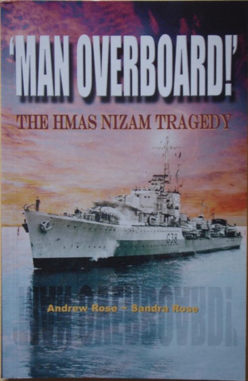 Man Overboard - The HMAS Nizam Tragedy