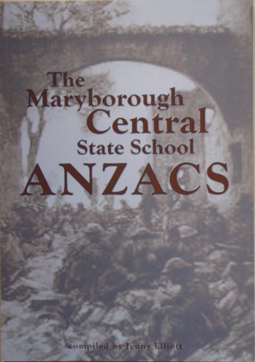 The Maryborough Central State School ANZACS