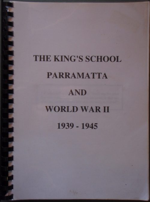 The King's School Parramatta and World War II 1939 - 1945
