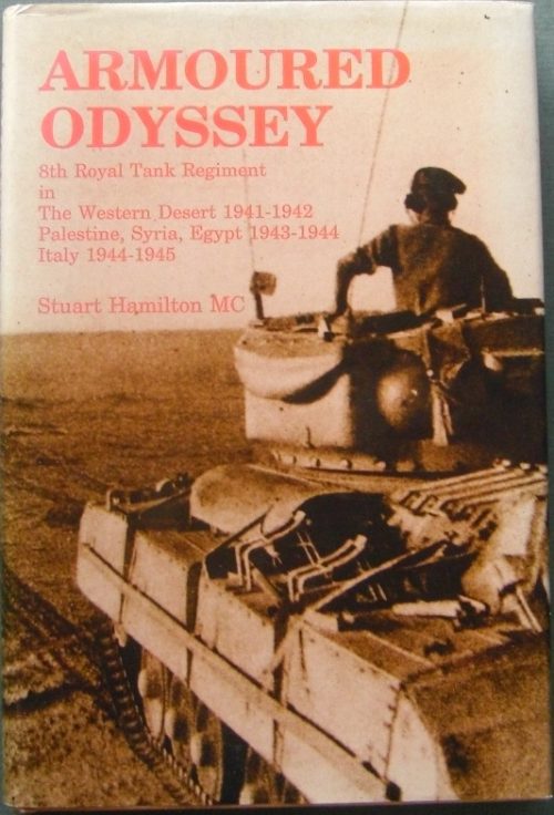 Armoured Odyssey - 8th Royal Tank Regiment