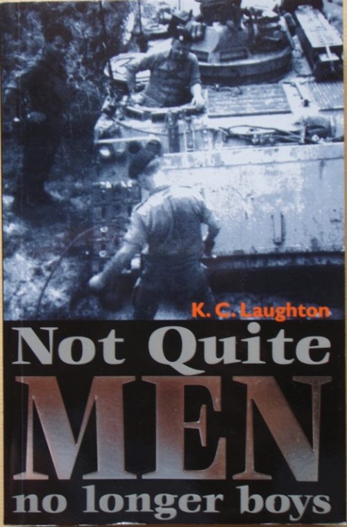 Not Quite Men No Longer Boys (1st Edition)