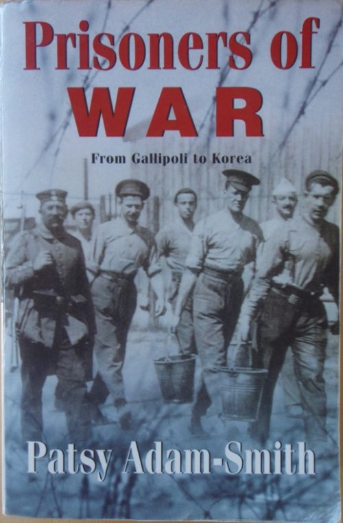 Prisoners of War - From Gallipoli to Korea (Soft Cover)