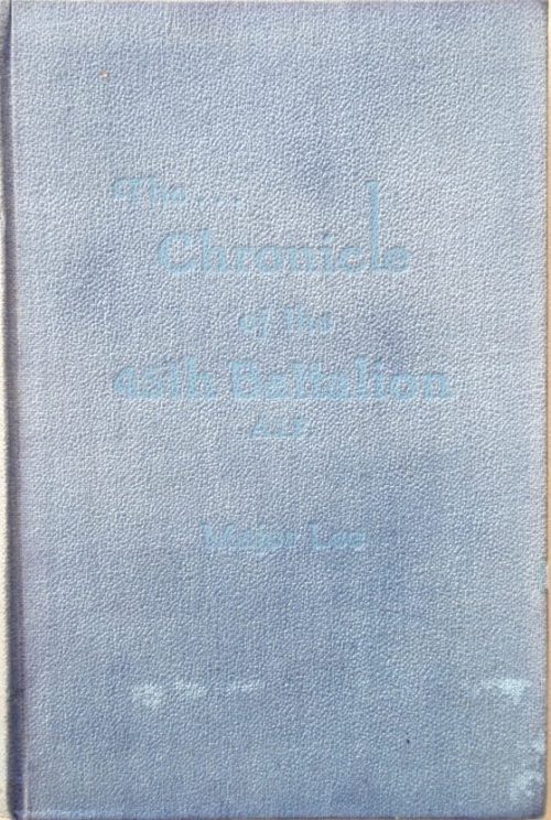 The Chronicle of the 45th Battalion (1st Edition)