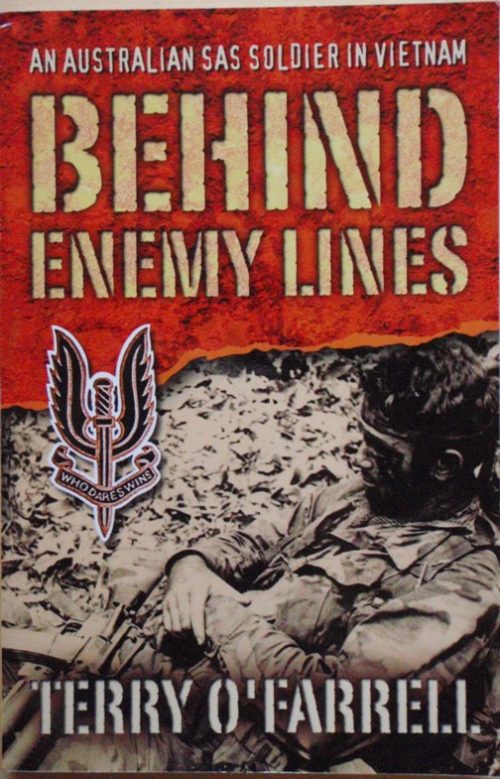Behind Enemy Lines - An Australian SAS Soldier in Vietnam