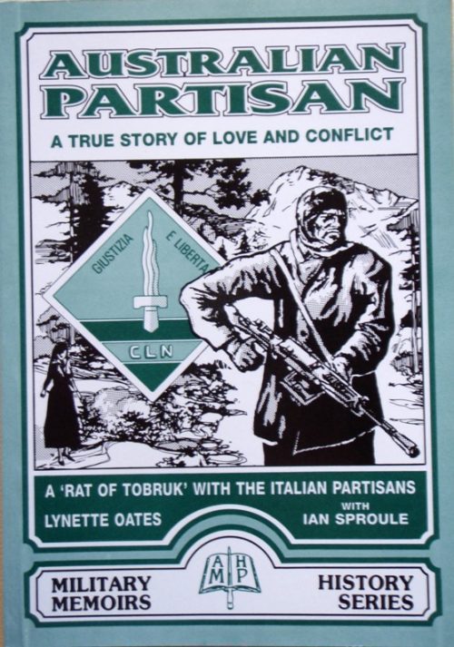 Australian Partisan - A True Story of Love and War